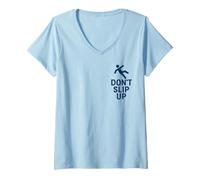Femme Ne Glisse Pas vers Le Haut | Slogan de sécurité Contre Les intempéries pour Surface Glissante T-Shirt avec Col en V