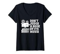 Femme Ne jugez pas un livre par son film - Amateurs de lecture de lecteurs avides T-Shirt avec Col en V