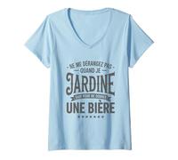 Femme Ne Me Dérangez Pas Quand Je Jardine Humour Jardin Bière T-Shirt avec Col en V