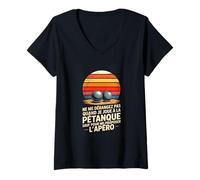 Femme Ne Me Derangez Pas Quand Je Joue A La Petanque sauf pour Me T-Shirt avec Col en V