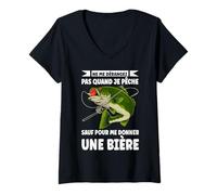 Femme Ne Me Dérangez Pas Quand Je Pêche À Moins Que Ce Soit Bière T-Shirt avec Col en V