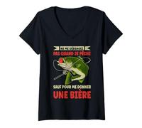 Femme Ne Me Dérangez Pas Quand Je Pêche sauf pour Une Bière T-Shirt avec Col en V
