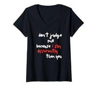 Femme Ne Me Jugez Pas Parce Que Je Pèche Différemment De Vous T-Shirt avec Col en V