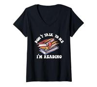 Femme Ne me Parlez Pas, Je lis des Livres Amusants pour Les Amateurs de Lecture T-Shirt avec Col en V