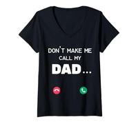 Femme Ne m'obligez Pas à Appeler Mon père T-Shirt avec Col en V