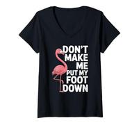 Femme Ne m'obligez Pas à Poser Le Pied à Terre, drôle d'amateur de Flamants Roses T-Shirt avec Col en V