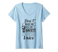 Femme Ne m'obligez Pas à Utiliser la Voix de Mon Agent de sécurité Voice Job Team Worker T-Shirt avec Col en V