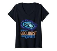 Femme Ne Prenez jamais Un géologue pour Le Design de Jeu de Mots en Granit T-Shirt avec Col en V