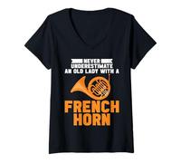 Femme Ne sous-Estimez jamais Une Vieille Dame avec Un cor français T-Shirt avec Col en V