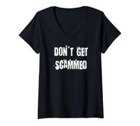 Femme Ne Vous Faites Pas arnaquer T-Shirt avec Col en V