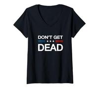Femme Ne Vous Laissez Pas Mourir Argot Urbain, Blague Amusante, Monstre, Chasseur de Monstres, Sarcasme T-Shirt avec Col en V