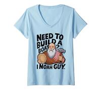 Femme Need To Build A Boat? I'm Noah Guy Blague Chrétienne Noé T-Shirt avec Col en V