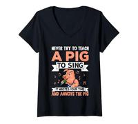 Femme N'essayez jamais d'apprendre à Un Cochon à Chanter ça Vous perd du Temps et Ann T-Shirt avec Col en V