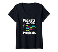 Femme Network Engineer Packets Don't Lie Cybersecurity IT T-Shirt avec Col en V