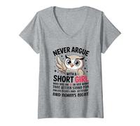 Femme Never Argue with A Short Girl Who Has an 'A', Cute Owl Design T-Shirt avec Col en V
