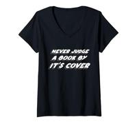 Femme Never Judge a Book by Its Cover | Dire Citation T-Shirt avec Col en V