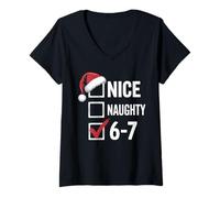 Femme Nice Naughty 6 7 Meme Funny 6-7 Christmas Six Seven T-Shirt avec Col en V