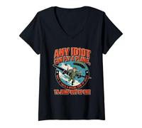 Femme N'importe quel idiot peut voler un avion mais il prend un type particulier d'idiot T-Shirt avec Col en V