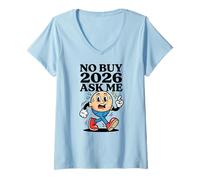 Femme No Buy 2026 Ask Me Humour Spend Challenge T-Shirt avec Col en V