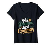 Femme No Drama Just Commas Mèmes de ponctuation de Grammaire T-Shirt avec Col en V