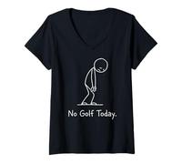 Femme No Golf Today Funny Sad Stickman Golfer Golfers T-Shirt avec Col en V