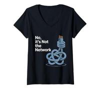 Femme No It's Not The Network Programmer Tech Joke |- T-Shirt avec Col en V