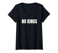 Femme No Kings Pas de Rois Protestation Démocratie Message T-Shirt avec Col en V