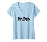 Femme No More Mr. Nice Guy pour Homme T-Shirt avec Col en V