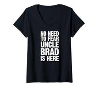 Femme No Need to Fear Uncle Brad is Here Nom personnalisé Oncle T-Shirt avec Col en V