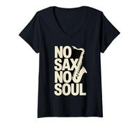 Femme No Sax No Soul Saxophone Amateur de Musique Jazz T-Shirt avec Col en V