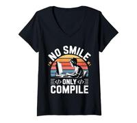 Femme No Smile Only Compile Programmeur développeur de Codage T-Shirt avec Col en V