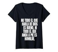 Femme No todo el Que Habla de Dios ES Bueno ni todo el Que anda a T-Shirt avec Col en V