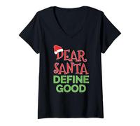 Femme Noël amusant, Dear Santa Define Good T-Shirt avec Col en V