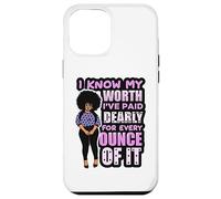 Femme Noire Melanine Sista Je connais ma Valeur, J'Ai payé pour ça Love Coque pour iPhone 12 Pro Max