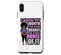 Femme Noire Melanine Sista Je connais ma Valeur, J'Ai payé pour ça Love Coque pour iPhone XS Max