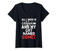 Femme Nom du Chat Comète Cadeaux All I Need is Coffee Chat nommé Comète T-Shirt avec Col en V