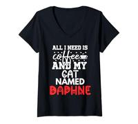 Femme Nom du Chat Daphne Gifts All I Need is Coffee Chat nommé Daphne T-Shirt avec Col en V