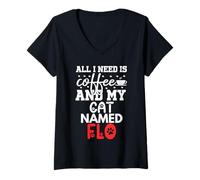 Femme Nom du Chat Flo Gifts All I Need is Coffee Chat nommé Flo T-Shirt avec Col en V