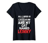 Femme Nom du Chat Lenny Gifts All I Need is Coffee Chat nommé Lenny T-Shirt avec Col en V