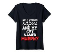 Femme Nom du Chat Murphy Gifts All I Need is Coffee Chat nommé Murphy T-Shirt avec Col en V