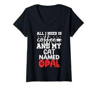 Femme Nom du Chat Opale Gifts All I Need is Coffee Opale nommée par Chat T-Shirt avec Col en V