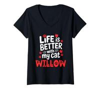 Femme Nom du Chat Willow Life is Better with My Cat Willow T-Shirt avec Col en V