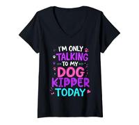 Femme Nom du Chien Kipper Je ne Parle qu'à Mon Chien Kipper T-Shirt avec Col en V