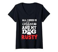 Femme Nom du Chien Rusty All in Need is Coffee My Dog Named Rusty T-Shirt avec Col en V