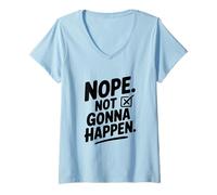 Femme Non, ça n'arrivera Pas T-Shirt avec Col en V