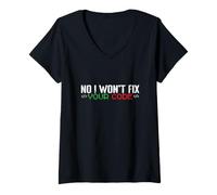 Femme Non, Je ne réparerai Pas Votre Code T-Shirt avec Col en V