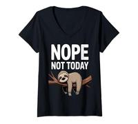 Femme Non, Pas Aujourd'hui, Funny Sloth T-Shirt avec Col en V