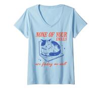 Femme None of Your Emails are Finding Me Well Funny Cat T-Shirt avec Col en V