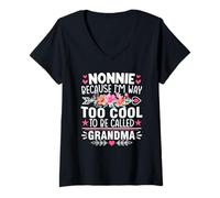 Femme Nonnie Parce Que Je suis Bien trop Cool pour qu'on m'appelle Grand-mère T-Shirt avec Col en V