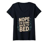 Femme Nope I'm Going Back to Bed Sleep Mood Low Energy - T-Shirt avec Col en V